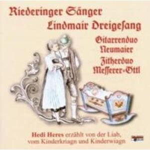 BOGNER RECORDS Vertriebs GmbH&Co KG / Rottach-Egern Vom Kinderkriag'N Und Kinderwiag'N