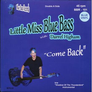 Little Miss Blue Bass & Darrel Higham - Come Back (7inch, 45rpm, PS, Blue Vinyl, Limited Edition)