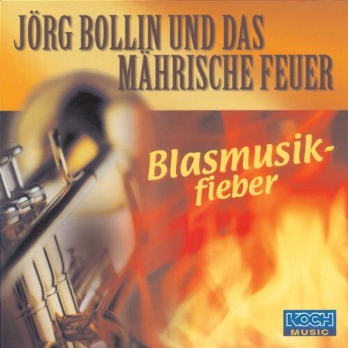Jörg Bollin und das Mährische Feuer – GEBRAUCHT Blasmusikfieber – Preis vom 08.01.2024 05:55:10 h