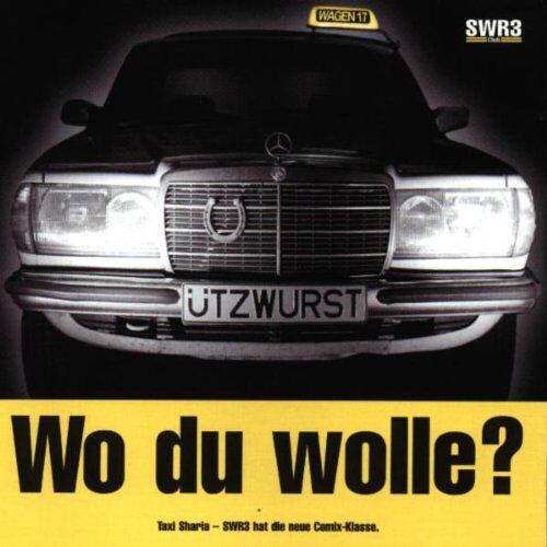 Utzwurst & Osterwelle – GEBRAUCHT Taxi Sharia – Wo du wolle? – Preis vom 08.01.2024 05:55:10 h