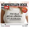 Zyx Music Körperzellen Rock-Jede Zelle Meines Körpers Ist - Astrid Kuby & Mosaro Michael. (CD)