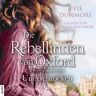 LYX.audio Die Rebellinnen Von Oxford - Unerschrocken
