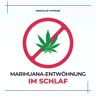 Lynen Media GmbH Marihuana-Entwöhnung Im Schlaf (Thc Cannabis)