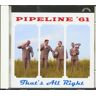 Pipeline '61 - That's All Right (CD)