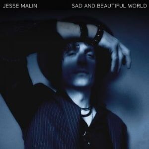 Bengans Jesse Malin - Sad And Beautiful World