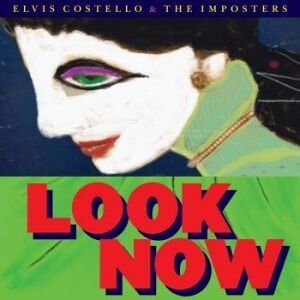 Bengans Elvis Costello & The Imposters - Look Now