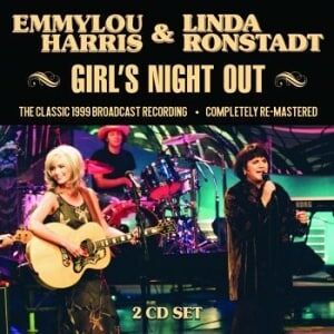 Bengans Harris Emmylou & Ronstadt Linda - Girls Night Out (2 Cd Broadcast 199