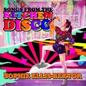 Bengans Sophie Ellis-Bextor - Songs From The Kitchen Disco