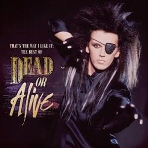 Bengans Dead Or Alive - That's The Way I Like It: The Best of De