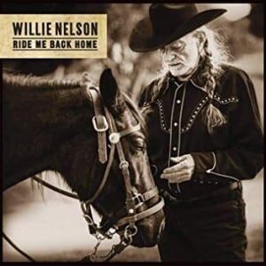 Bengans Willie Nelson - Ride Me Back Home