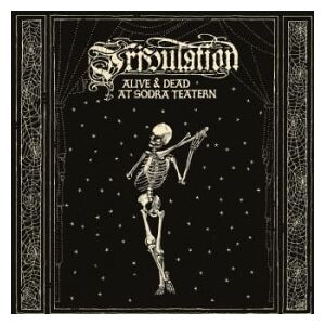 Bengans Tribulation - Alive & Dead At Södra Teatern (2CD+DVD)