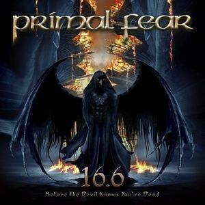 Bengans Primal Fear - 16.6 (Before The Devil Knows Y