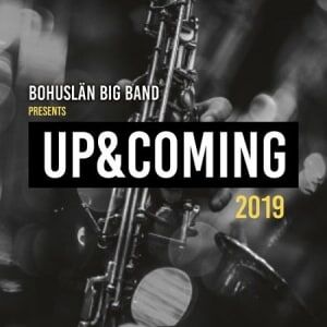 Bengans Bohuslän Big Band - Up & Coming Talents