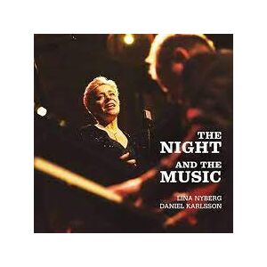 Bengans Lina Nyberg & Daniel Karlsson - The Night And The Music