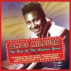 Bengans Milburn Amos - Best Of The Aladdin Years 46-57