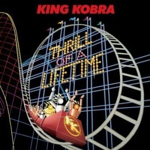 Bengans King Kobra - Thrill Of A Lifetimeá