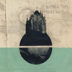 Bengans Buffalo Tom - Quiet And Peace