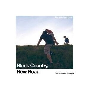 Bengans Black Country, New Road - For The First Time