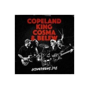 Bengans Copeland, King, Cosma & Belew - Gizmodrome Live (2CD)
