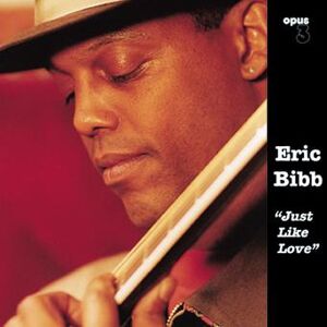 Opus 3 Records Bibb Eric: Just Like Love (CD)