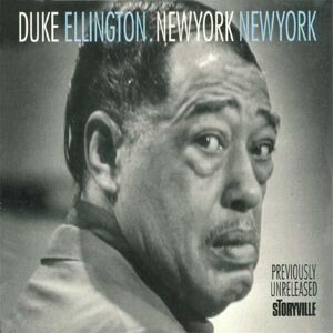 STORYVILLE RECORDS Ellington Duke: New York New York (CD)