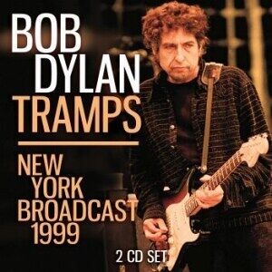 Bengans Bob Dylan - Tramps: New York Broadcast 1999 (2CD)