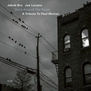 Bengans Bro Jakob Lovano Joe - Once Around The Room - A Tribute To