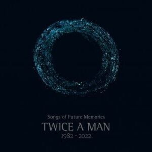 Bengans Twice A Man - Songs Of Future Memories (1982-2022