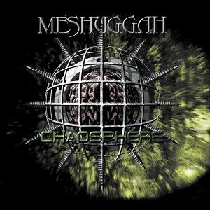 Bengans Meshuggah - Chaosphere (25th Anniversary Remastered Edition)