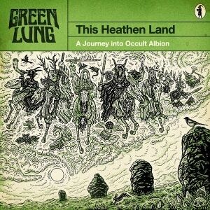 Bengans Green Lung - This Heathen Land