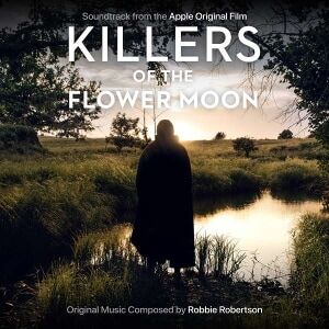 Bengans Robertson Robbie - Killers Of The Flower Moon (Soundtrack F