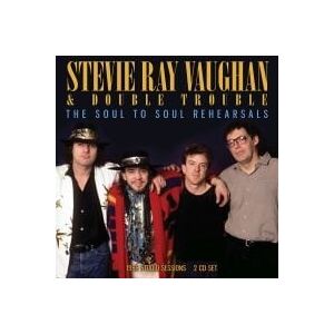 Bengans Ray Vaughan Stevie - Soul To Soul Rehearsals The (2 Cd)