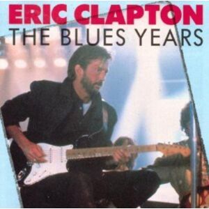 MediaTronixs Eric Clapton : Blues years-Silver collection CD Pre-Owned