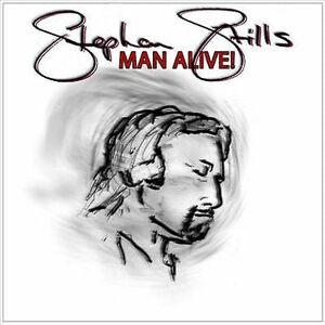 MediaTronixs Stephen Stills : Man Alive CD (2008) Pre-Owned