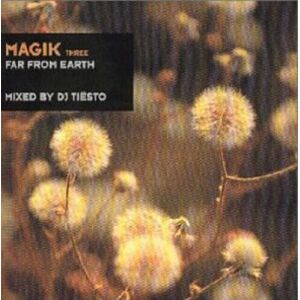 MediaTronixs Various Artists : Magik - Far from Earth: Mixed By DJ Tiesto - Volume 3 CD Pre-Owned
