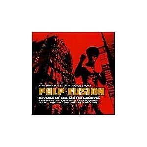 MediaTronixs Various : Pulp Fusion: Revenge Of The Ghetto Groov CD Pre-Owned