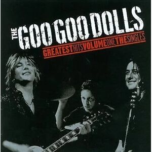 MediaTronixs Goo Goo Dolls : Greatest Hits: The Singles - Volume 1 CD (2007) Pre-Owned