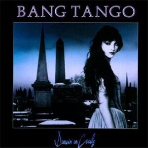MediaTronixs Bang Tango : Dancin on Coals CD Pre-Owned
