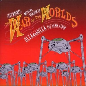 MediaTronixs Jeff Wayne : War of the Worlds: ULLAdubULLA The Remix CD Pre-Owned