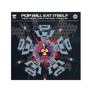 MediaTronixs Pop Will Eat Itself : This Is the Day This Is… CD Pre-Owned