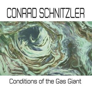 MediaTronixs Conrad Schnitzler : Conditions of the Gas Giant CD (2019)