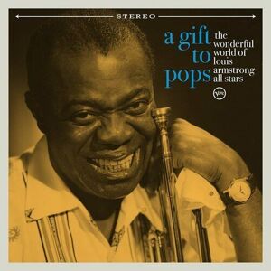 MediaTronixs The Wonderful World of Louis Armstrong All Stars : A Gift to Pops CD (2021)