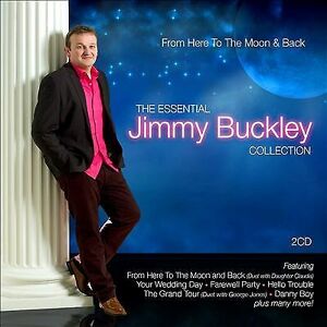 MediaTronixs Jimmy Buckley : From Here to the Moon and Back: The Essential Jimmy Buckley