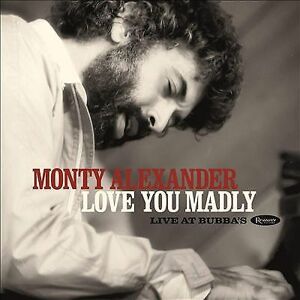 MediaTronixs Monty Alexander : Love You Madly: Live at Bubba’s CD Limited Album 2 discs