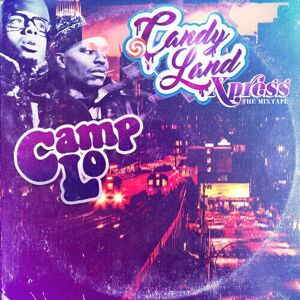 MediaTronixs Camp Lo : Candy Land Xpress: The Mixtape CD (2018)