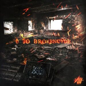 MediaTronixs BrokeNCYDE : 0 to Brokencyde CD (2018)