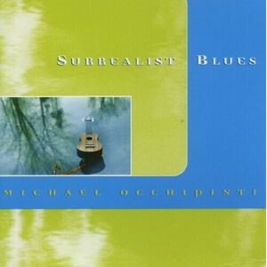 MediaTronixs Surrealist Blues by Michael Occhipinti (CD, 1996)