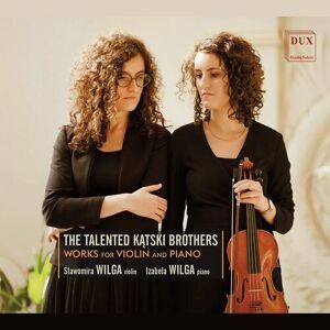 MediaTronixs Apolinary Katski : The Talented Katski Brothers: Works for Violin and Piano CD