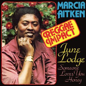 MediaTronixs Marcia Aitken/June Lodge : Reggae Impact/Someone Loves You Honey CD 2 discs