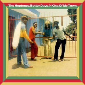 MediaTronixs The Heptones : Better Days & King of My Town CD 2 discs (2022)